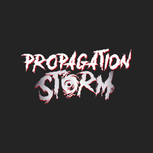 Propagation Storm